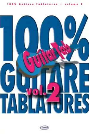 Liquidation - Carisch 100% Guitare Tablatures Vol.2