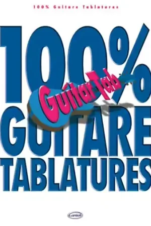 Expédition immédiate | Carisch 100% Guitare Tablatures Vol.1