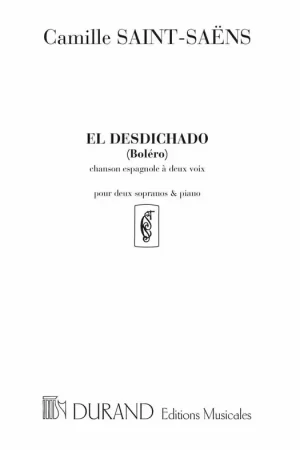 Durand SAINT SAENS C. - EL DESDICHADO (BOLERO) - CHANT ET PIANO | Disponible maintenant