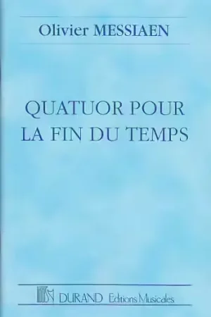 Durand Messiaen Olivier - Quatuor Pour La Fin Du Temps - Conducteur - Plus que quelques unités