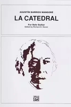 Alfred Publishing Barrios Mangore Agustin - La Catedral For Solo Guitar | Prix en baisse