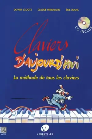 Très demandé - Van De Velde CLOOTS OLIVIER - CLAVIERS D'AUJOURD'HUI + CD