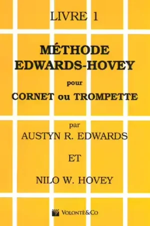 Volonte&Co Méthode Pour Cornet ou Trompette Vol.1 - Edwards, Hovey | Paiement sécurisé