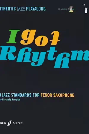 Faber Music Authentic Jazz Playalong - I Got Rythm - Sax Ténor + CD | Affaire à saisir
