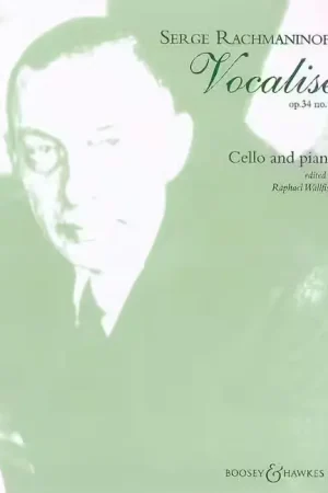 Préféré des clients - Boosey & Hawkes Rachmaninoff - Vocalise Op. 34/14 - Violoncelle et Piano