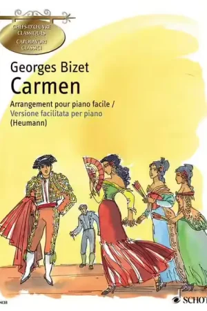 Aujourd'hui seulement - Schott Bizet - Carmen - Piano