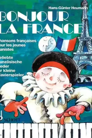 Schott Heumann HANS-günter - Bonjour La France Piano - Produit phare