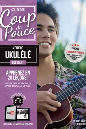 Coup De Pouce Méthode Ukulélé Débutant | Nouveau produit