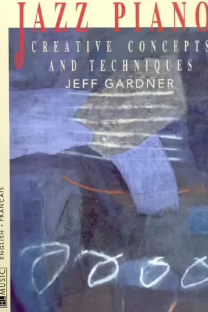 À ne pas manquer | Lemoine Gardner Jeff - Jazz Piano : Techniques D'improvisation + CD - Piano