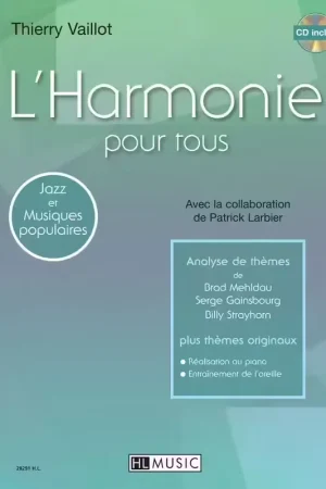 Achat sécurisé | Lemoine Vaillot Thierry - L'harmonie Pour Tous + CD