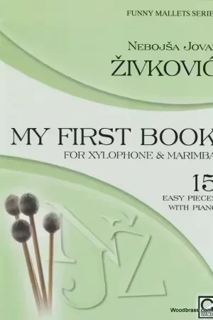 Gretel Verlag Zivkovic - My First Book For Xylophone & Marimba - Funny Mallets Series | Qualité premium