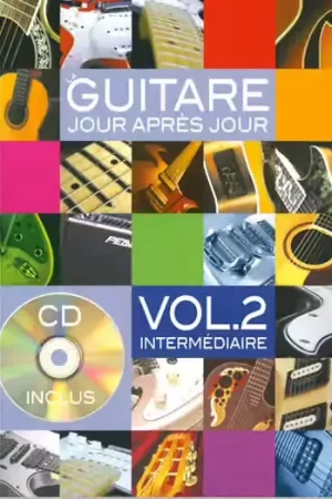 Dernières unités - Play Music Publishing Desgranges Bruno - La Guitare Jour Apres Jour Vol.2 +CD