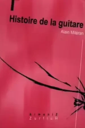 Robert Martin Miteran A. - Histoire de la Guitare - Disponible