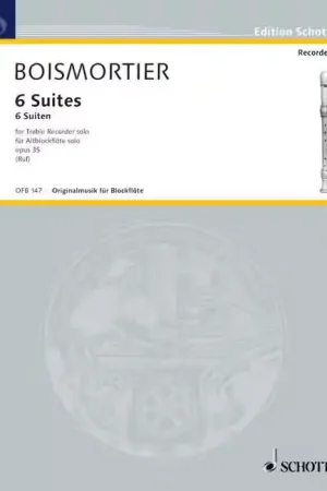 Schott Boismortier - 6 Suites Op. 35 - Treble Flute A Bec - Bon plan