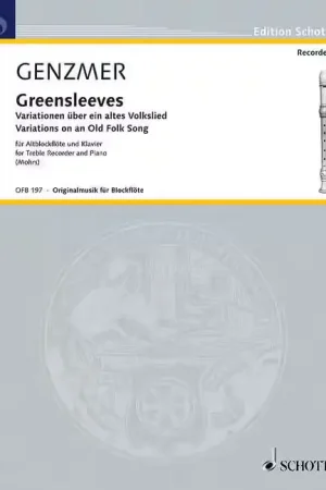 Schott Genzmer - Greensleeves Gewv 261 - Treble Flute A Bec et Piano - Nouveau lancement