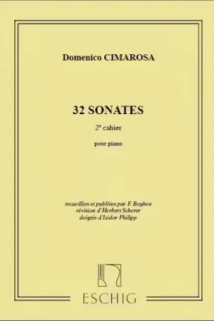 Edition Max Eschig Cimarosa D. - 32 Sonates - Piano | Excellente qualité