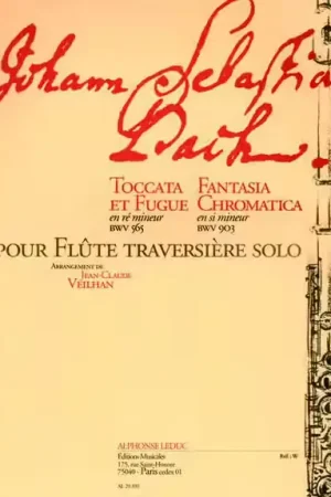 Leduc BACH J.S. TOCCATA ET FUGUE EN Ré M BWV 565 FANTASIA CHROMATICA EN SI M BWV 903 - Préféré des clients