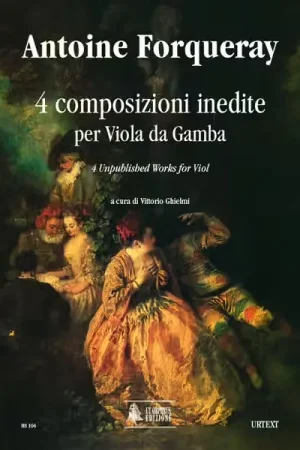 Promotion - Ut Orpheus Forqueray Antoine - 4 Unpublished Works - Viol