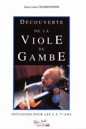 Robert Martin Charbonnier J.L. - Decouverte De La Viole De Gambe | Promotion