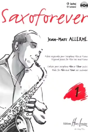 Très populaire - Lemoine Allerme JEAN-marc - Saxoforever Vol.1 + CD