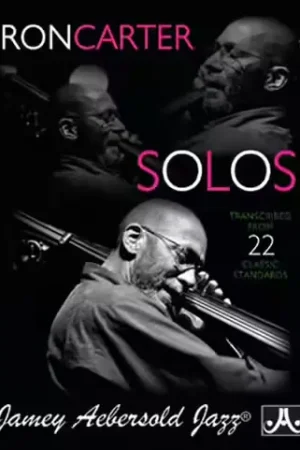 Prix en baisse - Aebersold Ron Carter Solos Transcribed From 22 Classic Standards