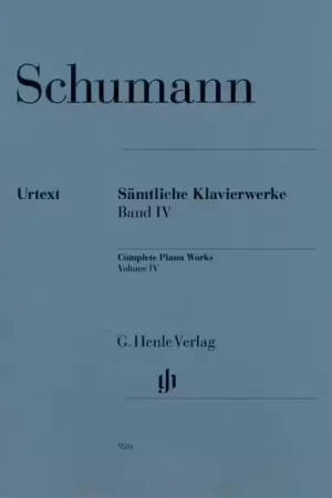 Nouveau chez nous - Henle Verlag SCHUMANN R. - COMPLETE PIANO WORKS VOLUME IV