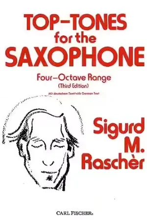 Carl Fischer Rascher Sigurd M. - Top Tones For The Saxophone - FOUR-octave Range (third Edition) - Saxophone - Prix doux
