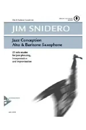 Profitez-en - Advance Music Snidero Jim - Jazz Conception - Sax Alto & Baryton + Audio