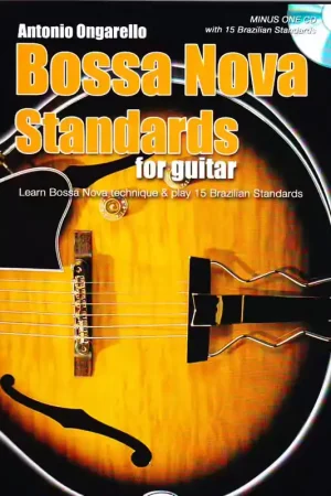 Carisch Ongarello Antonio - Bossa Nova Standards For Guitar + CD - Produit phare