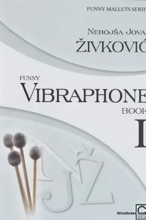 Achat sécurisé | Gretel Verlag Zivkovic - Funny Vibraphone Vol.1