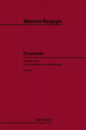 Ricordi RESPIGHI O. - IL TRAMONTO. POEMETTO LIRICO - CONDUCTEUR - Tout juste arrivé