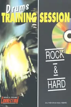 Editions Connection Drums Training Session - Rock & Hard | Prix cassé