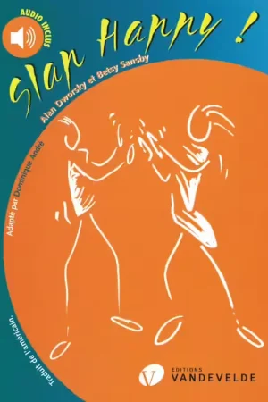 Van De Velde Dworsky A. & Sansby B. - Slap Happy ! - Bien noté