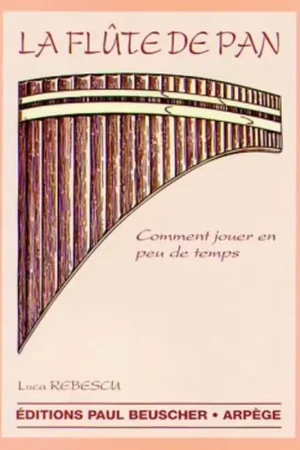 Paul Beuscher Publications Rubescu Luca - Flûte De Pan - Expédition immédiate