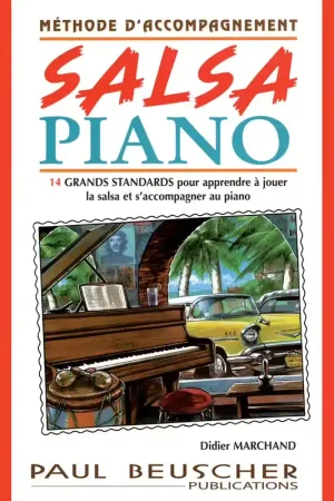 Recommandé | Paul Beuscher Publications Marchand Didier - Salsa Piano - Méthode D'accompagnement