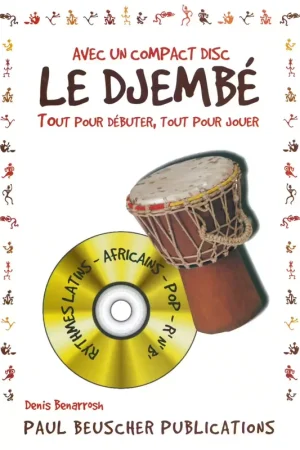 Paul Beuscher Publications Benarrosh Denis - Djembe - Excellente qualité