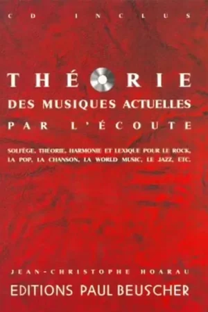 Paul Beuscher Publications Hoarau JEAN-christophe - Théorie Des Musiques Actuelles + CD | Haute qualité