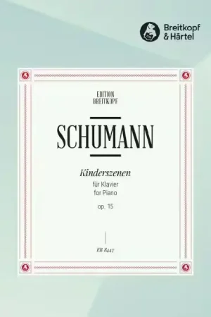 Edition Breitkopf Schumann - Kinderszenen Op. 15 - Piano - Déstockage