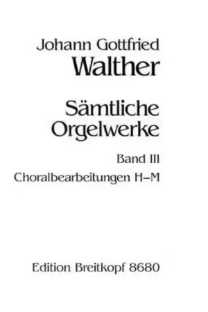 Remise | Edition Breitkopf Walther - Complete Organ Works vol.3 - Orgue