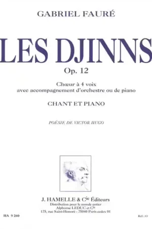 Hamelle Editeurs Faure G. - Djinns Op.12 - Choeur 4 Voix Piano | Prix bas