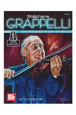 Excellente qualité - Mel Bay Kliphuis Tim - Stephane Grappelli Gypsy Jazz Violin + MP3 - Violin