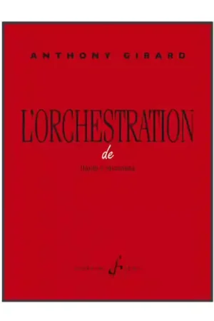 Billaudot Girard Anthony - L'orchestration De Haydn A Stravinsky | Disponible dès maintenant