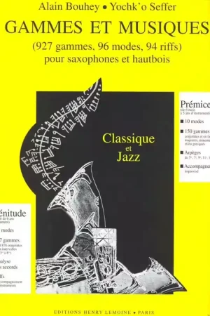 Lemoine Bouhey Alain/seffer Yochk'o - Gammes et Musique - Saxophone Ou Hautbois - Offre à durée limitée
