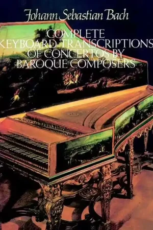 Bien noté | Dover Bach J.S. - Complete Keyboard Transcriptions Of Concertos By Baroque Composer - Piano