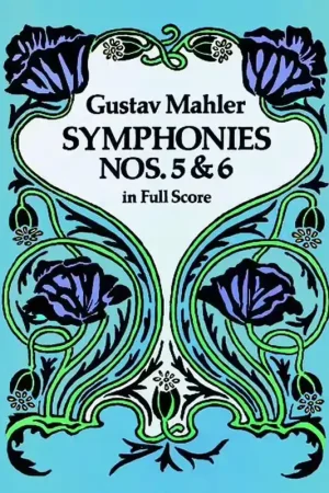 Dover Mahler G. - Symphonies N° 5 & 6 - Full Score | Coup de cœur