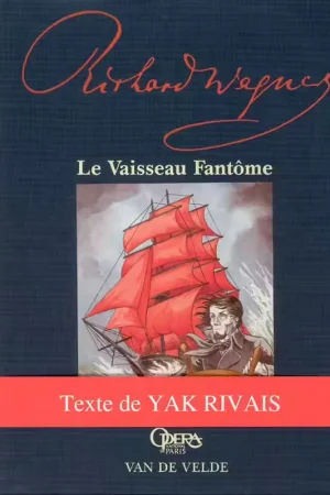 Retour facile - Van De Velde Wagner - Vaisseau Fantôme (le) - Eveil Musical