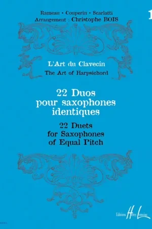 Lemoine Bois - Art Du Clavecin 22 Duos Vol.1 - 2 Saxophones - Nouveau produit