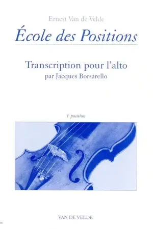 Van De Velde École Des Positions Transcription Alto | Déstockage