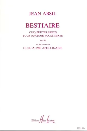 Soldes | Lemoine Absil Jean - Bestiaire Op.58 - 4 Voix Mixtes