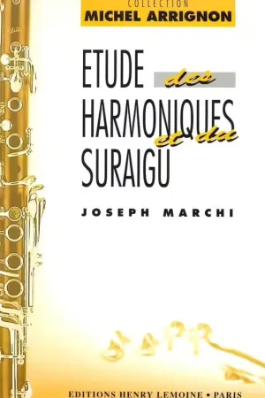 Haute qualité - Lemoine Marchi Joseph - Harmoniques et Suraigus - Clarinette